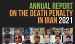IRAN - IHR Death Penalty Report 2021 IRAN - IHR Death Penalty Report 2021