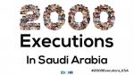 SAUDI ARABIA - 2000-Executions-Under-King-Salman